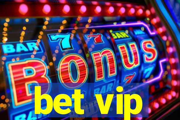 bet vip